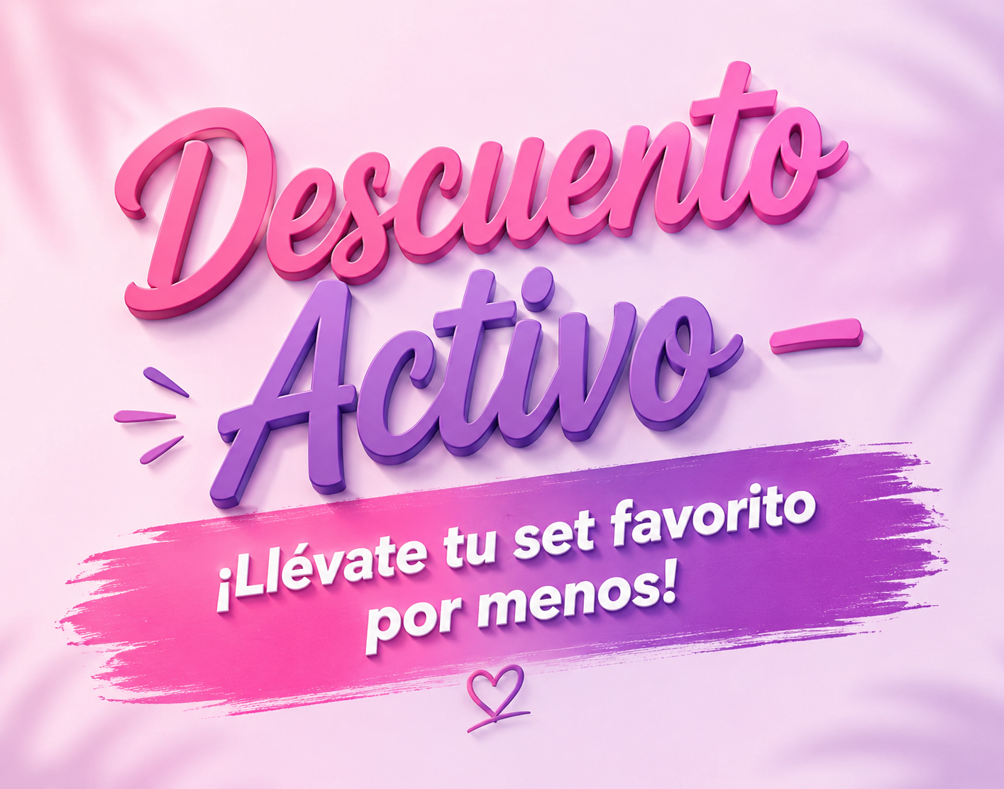 ✨ ¡Aprovecha nuestro Descuento Activo! ✨